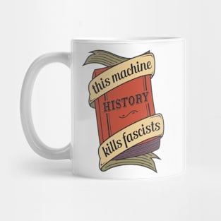 This machine kills fascists Mug